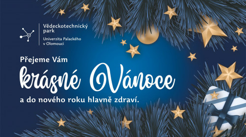 Krásné prožití Vánočních svátků přeje tým VTP UP.