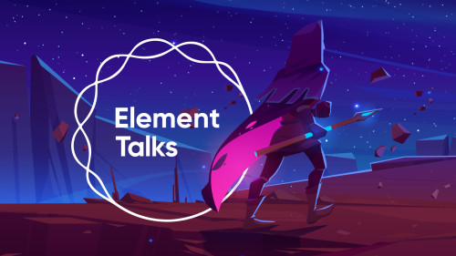 Element Talks - Game Development